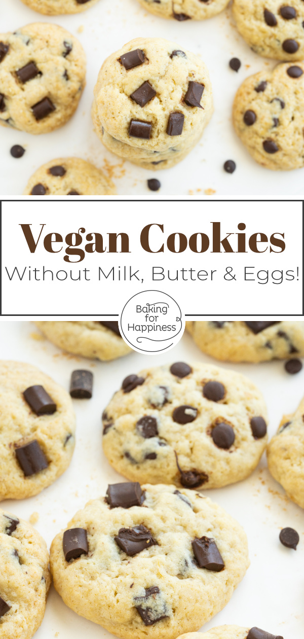 Delicious vegan chocolate chip cookies without egg, butter and milk. Nobody will notice that these cookies are vegan.