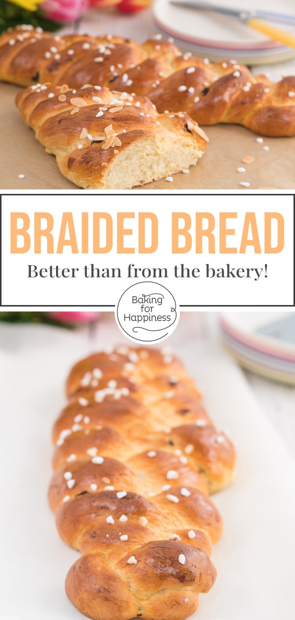 This soft and fluffy braided bread is in no way inferior to the store-bought alternative from the bakery. Quite the opposite!