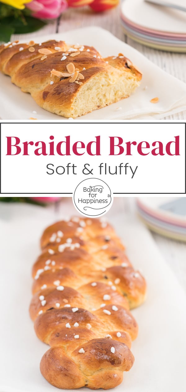 This soft and fluffy braided bread is in no way inferior to the store-bought alternative from the bakery. Quite the opposite!