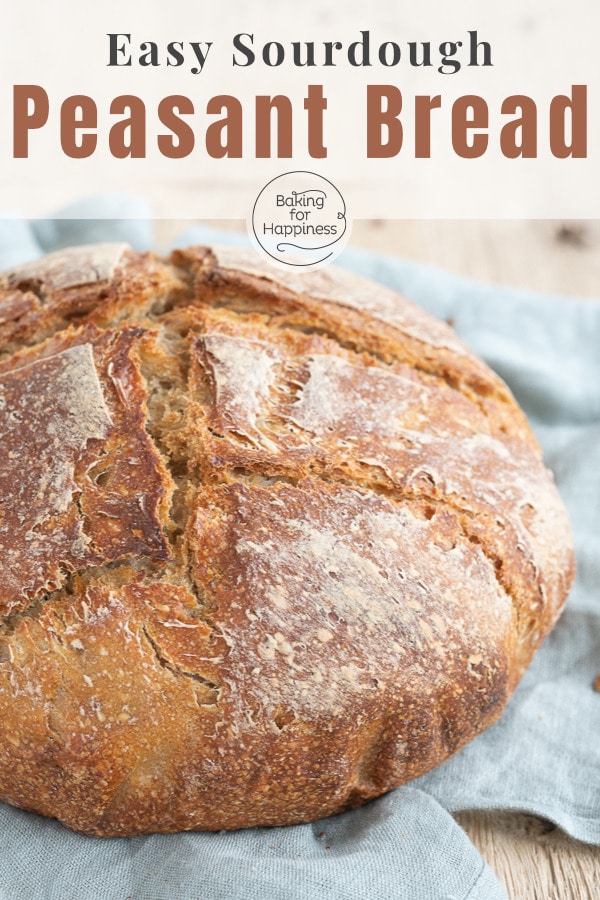 This sourdough peasant bread without any added yeast is super easy and crispy. The perfect bread recipe for every day!