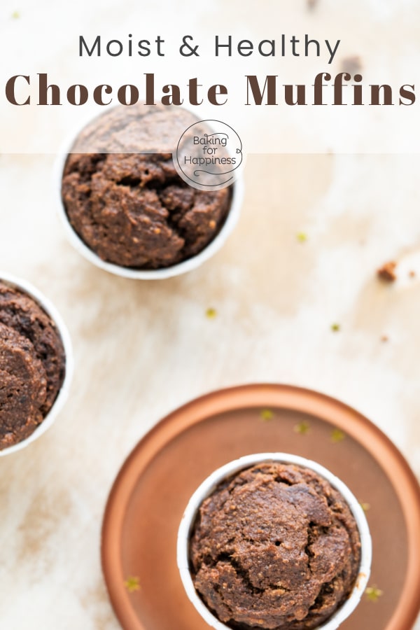 Great healthy chocolate muffins without sugar, butter, milk and white flour. These moist clean eating muffins convince even children!