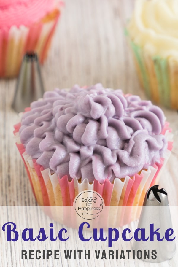 The perfect basic cupcake recipe with frosting - and many tips & variations. This is how your cupcakes become moist and fluffy!