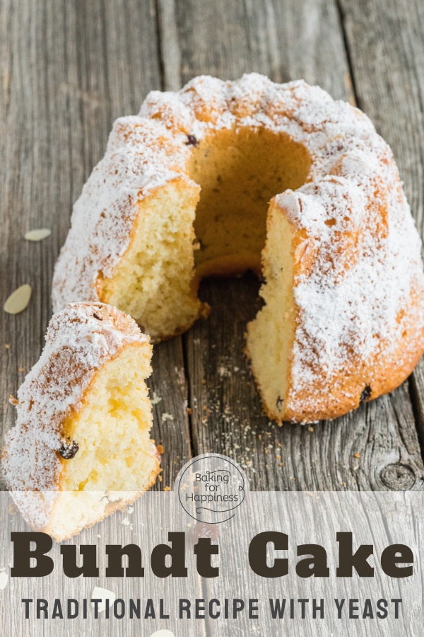 Grandma's traditional yeast-risen bundt cake always tastes good! And with this recipe, baking the fluffy pastry is a breeze.