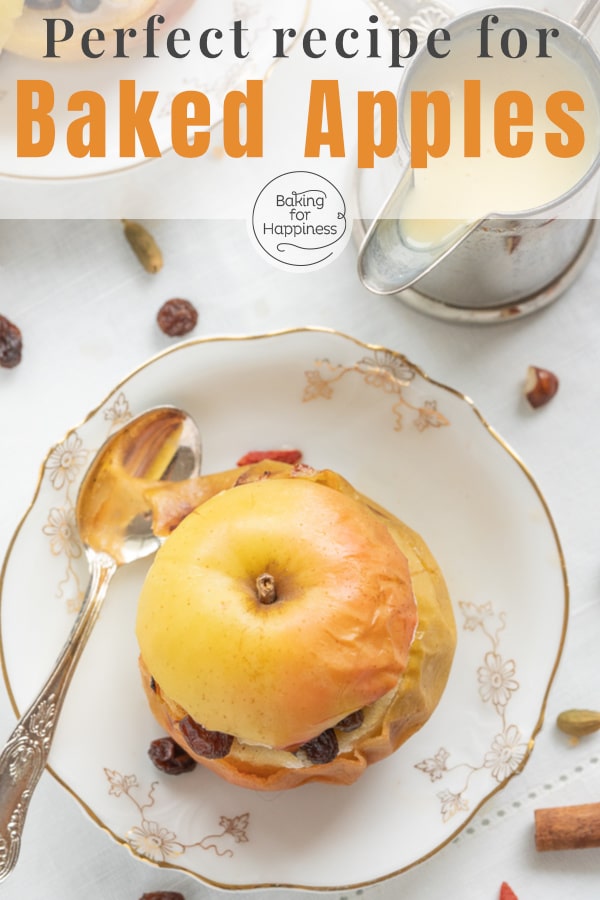 Sweet, aromatic, fruity: with this perfect baked apples recipe for fall and winter, you can bake the popular dessert in no time!