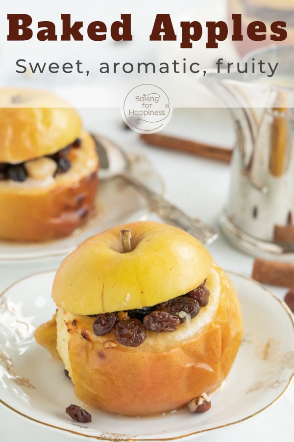 Sweet, aromatic, fruity: with this perfect baked apples recipe for fall and winter, you can bake the popular dessert in no time!