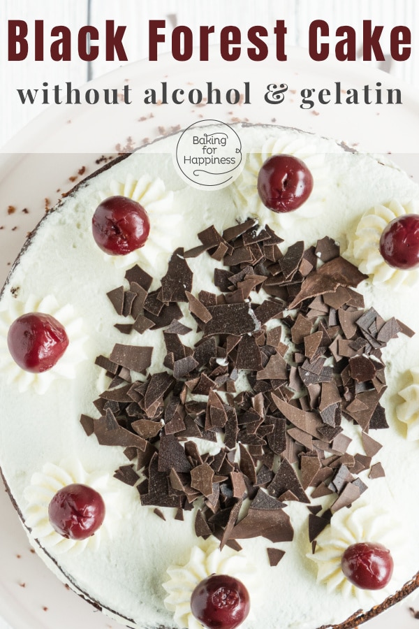 This easy black forest cake without alcohol always hits the spot! The traditional german cake is creamy, fruity and chocolatey.