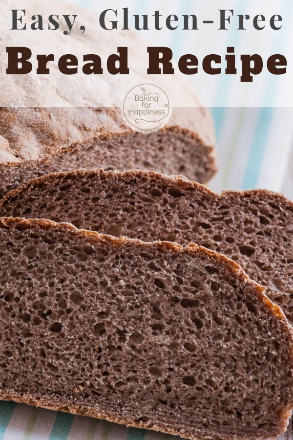 Easy recipe for a great, dark and easy gluten-free bread with flour mixture - without wheat, spelt, rye and Co.