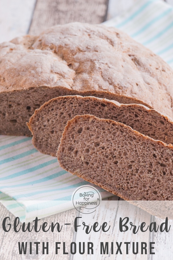 Easy recipe for a great, dark and easy gluten-free bread with flour mixture - without wheat, spelt, rye and Co.