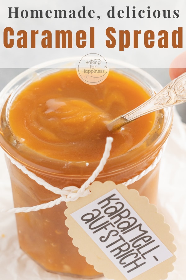 Recipe for heavenly homemade caramel spread with only 3 ingredients - for snacking, baking or as a gift for friends and family.