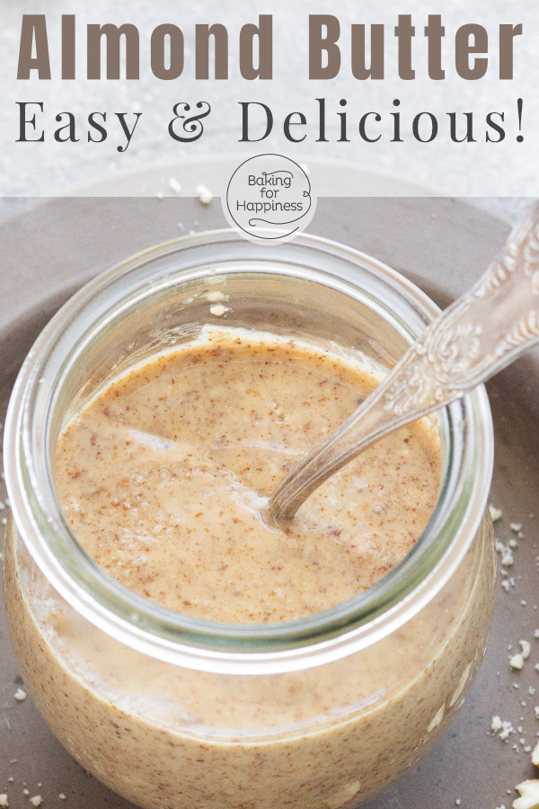 With this almond butter recipe, you'll turn one ingredient into a delicious, healthy cream. With step-by-step instructions.