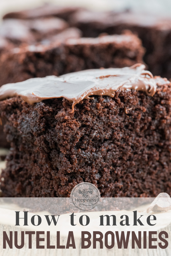 The perfect recipe for Nutella brownies: easy and quick to bake; nice and soft, chewy and super chocolatey!