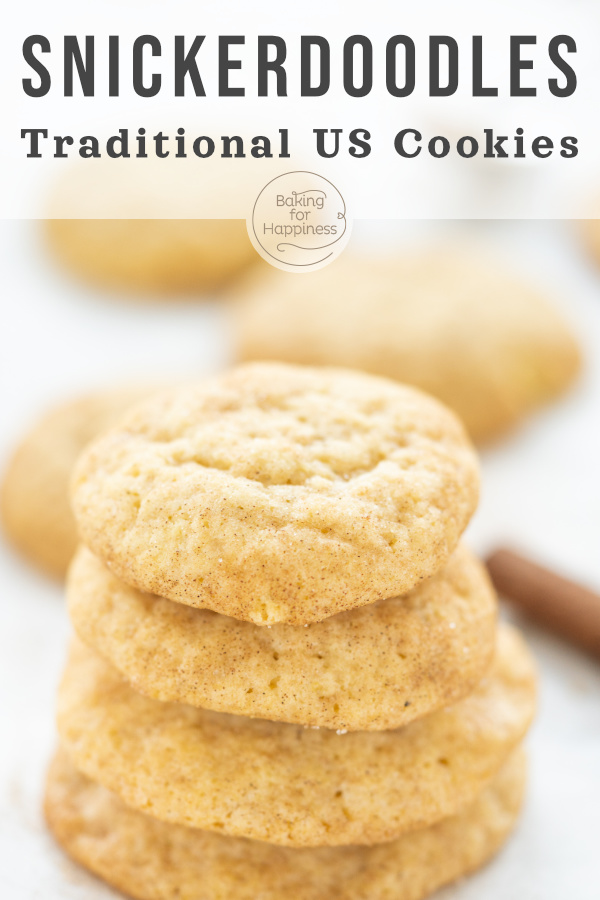 Snickerdoodles are ingenious US cinnamon sugar cookies. Deliciously soft on the inside, crispy on the outside!