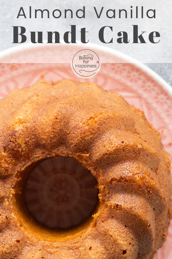 Wonderfully fluffy, moist almond bundt cake with vanilla, which is easy to bake and still makes a difference.