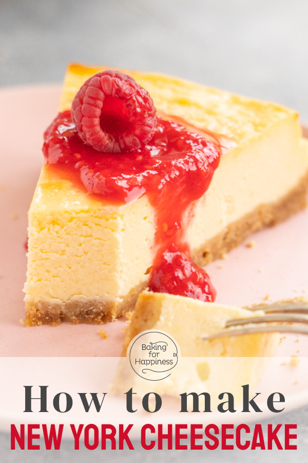 The famous New York cheesecake is in no way inferior to its German relative: super creamy, compact, and sinfully delicious.