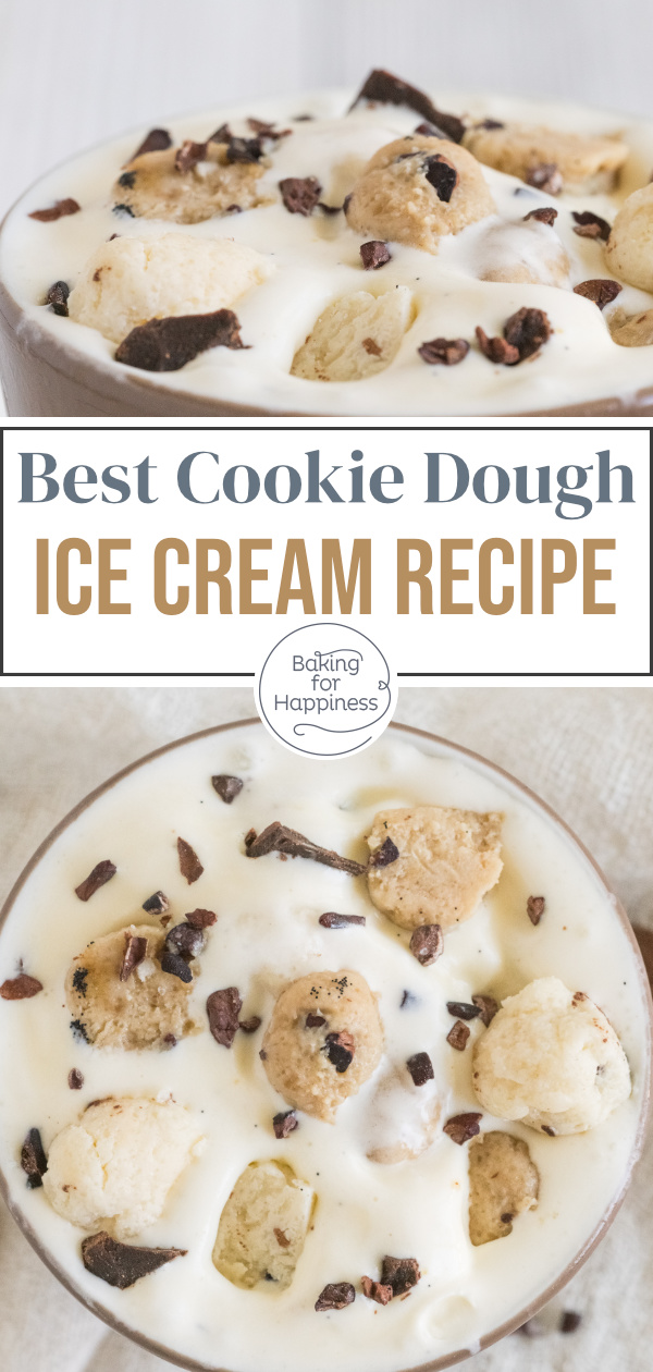 Cookie dough ice cream is very easy to make. Recipe with or without ice cream maker. Like the original from Ben & Jerry's.