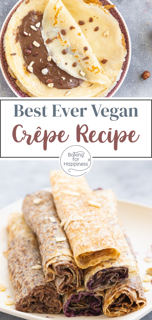 Ingenious vegan crêpes without eggs, milk and butter. Easy recipe with standard ingredients only & as good as the classic!