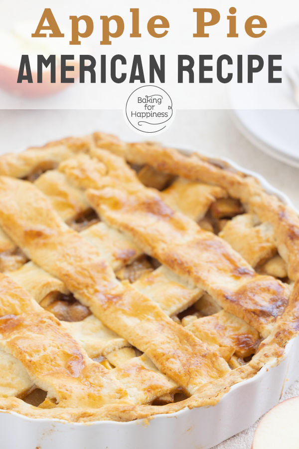 This original apple pie is how a typical American apple pie should be: flaky-crispy, crumbly, fruity, so bake it right away!